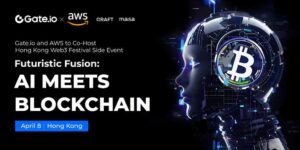 Futuristic Fusion: AI Meets Blockchain - Gate.io and AWS to Co-Host Hong Kong Web3 Festival Side Event