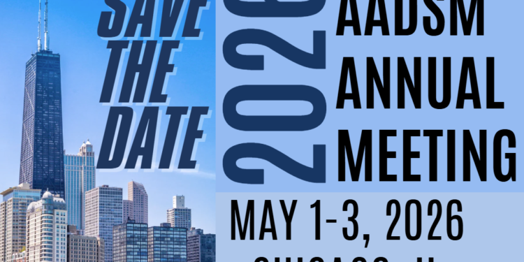 American Academy of Dental Sleep Medicine – AADSM Annual Meeting – May 1–3 2026