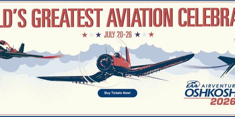 EAA AirVenture Oshkosh Fly-In – Jul 20–26 2026