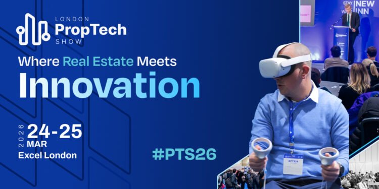London PropTech Show – Mar 24–25 2026