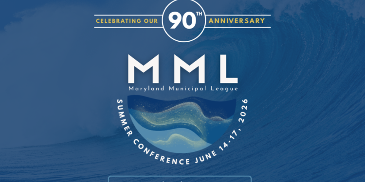 Maryland Municipal League – MMLcon Summer Conference Jun 14–17 2026