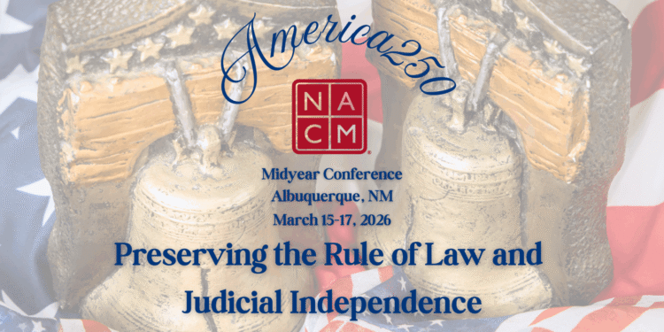 National Association for Court Management – NACM Midyear Conference Mar 15–17 2026