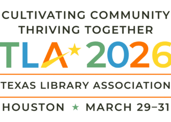 Texas Library Association – TLA – Mar 29–31 2026