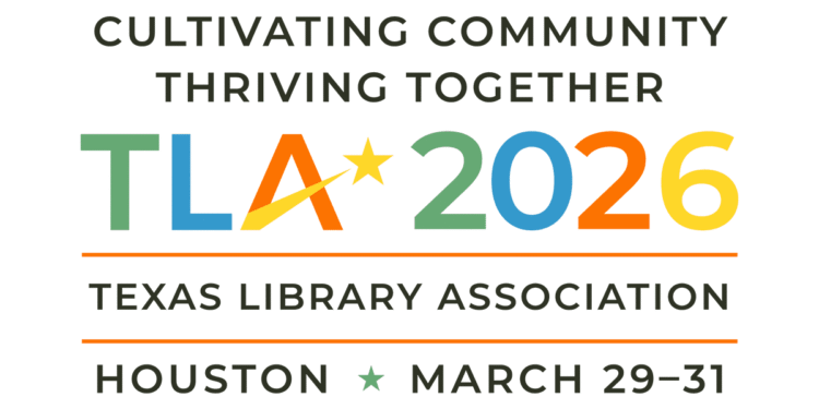 Texas Library Association TLA 2026 Conference